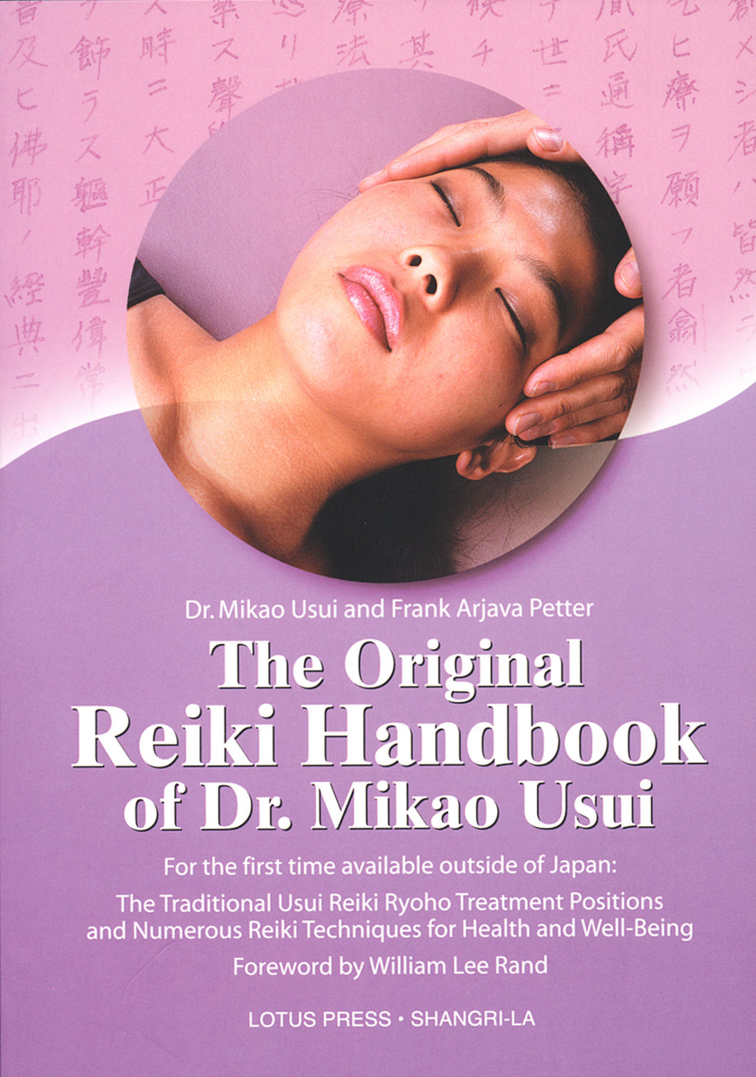 The Original Reiki Handbook of Dr. Mikao Usui