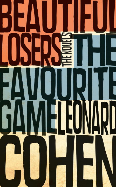 The Favourite Game & Beautiful Losers