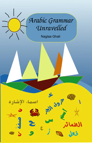 Arabic Grammar Unravelled