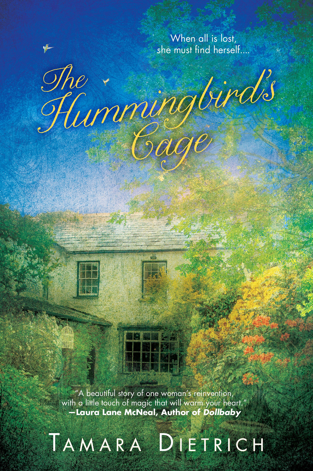 The Hummingbird's Cage