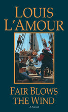 Load image into Gallery viewer, Fair Blows the Wind
