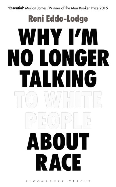 Why I'm No Longer Talking to White People About Race