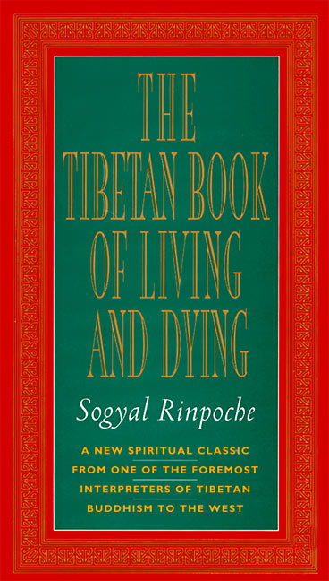 The Tibetan Book of Living and Dying