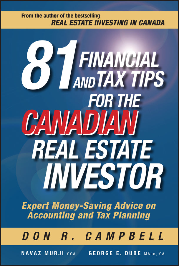 81 Financial and Tax Tips for the Canadian Real Estate Investor