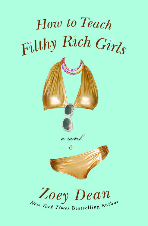 How to Teach Filthy Rich Girls