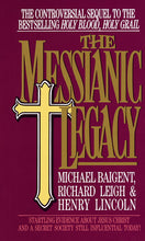 Load image into Gallery viewer, The Messianic Legacy
