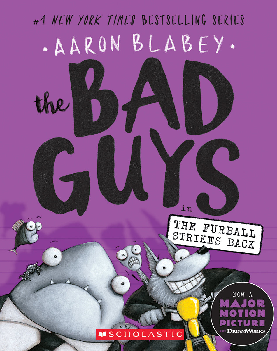 The Bad Guys in The Furball Strikes Back (The Bad Guys #3)