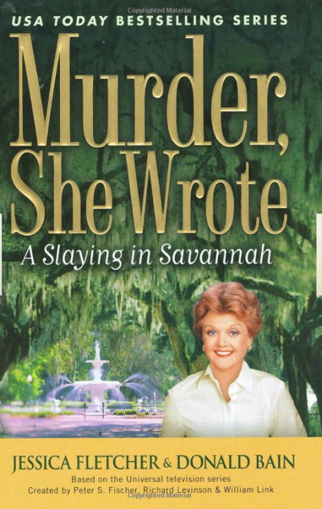 Murder, She Wrote: a Slaying in Savannah