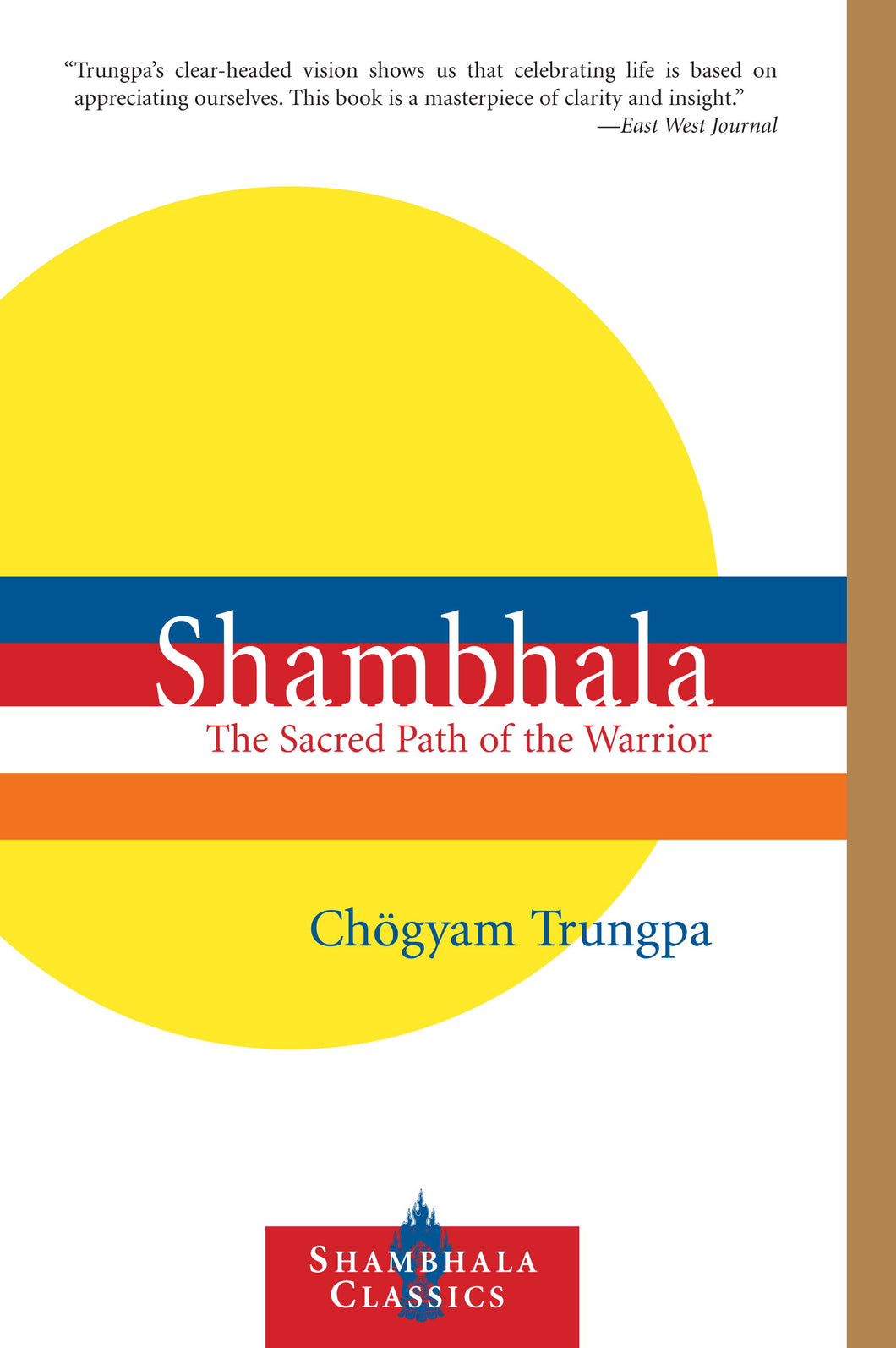 Shambhala: The Sacred Path of the Warrior