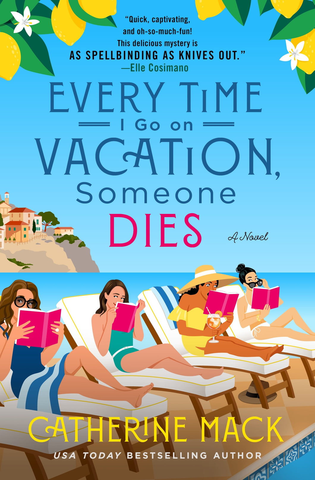 Every Time I Go on Vacation, Someone Dies