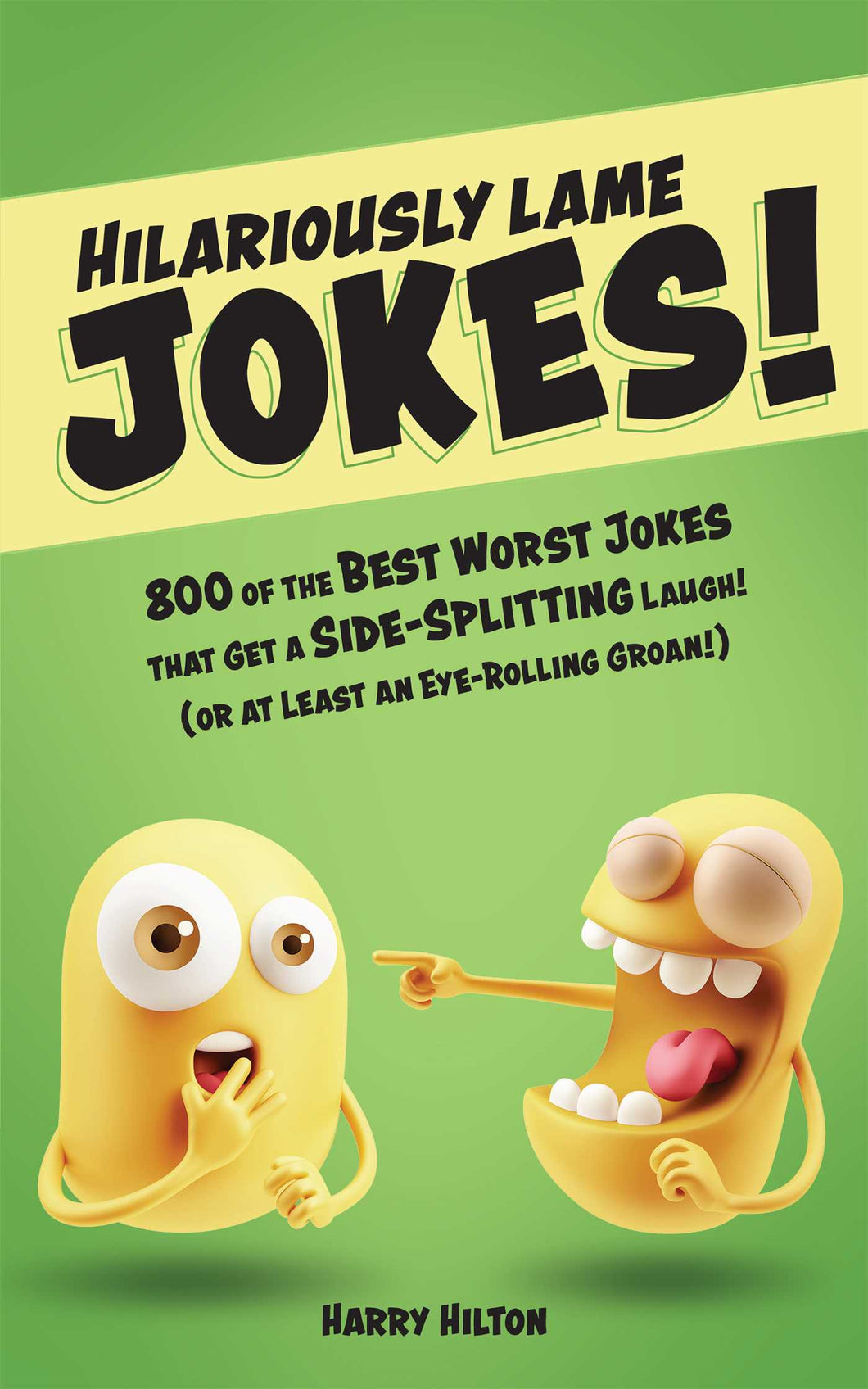 Hilariously Lame Jokes!