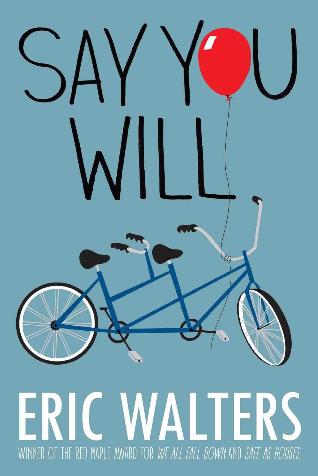 Say You Will