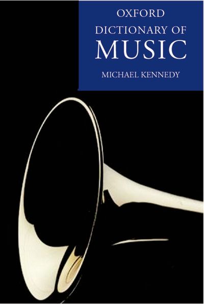 The Oxford Dictionary of Music
