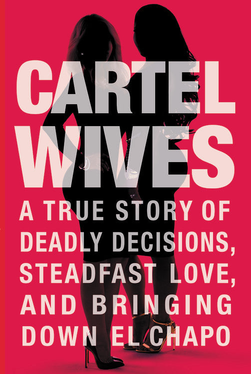 Cartel Wives