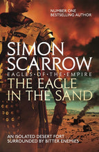 Load image into Gallery viewer, The Eagle In The Sand (Eagles of the Empire 7)
