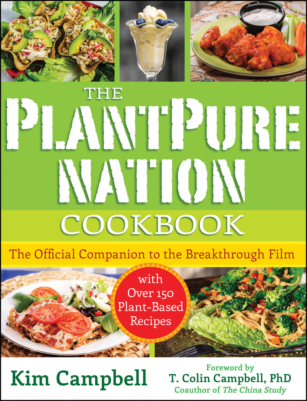 The PlantPure Nation Cookbook