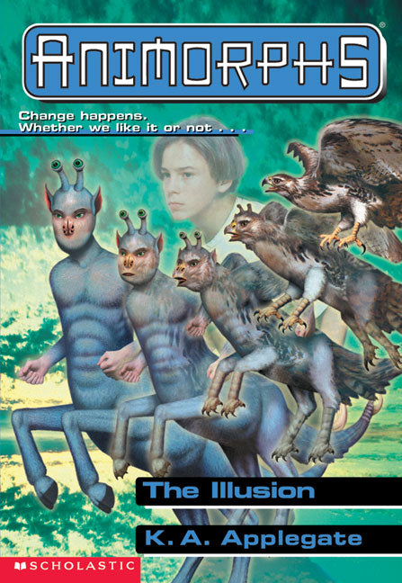 Animorphs #33: The Illusion