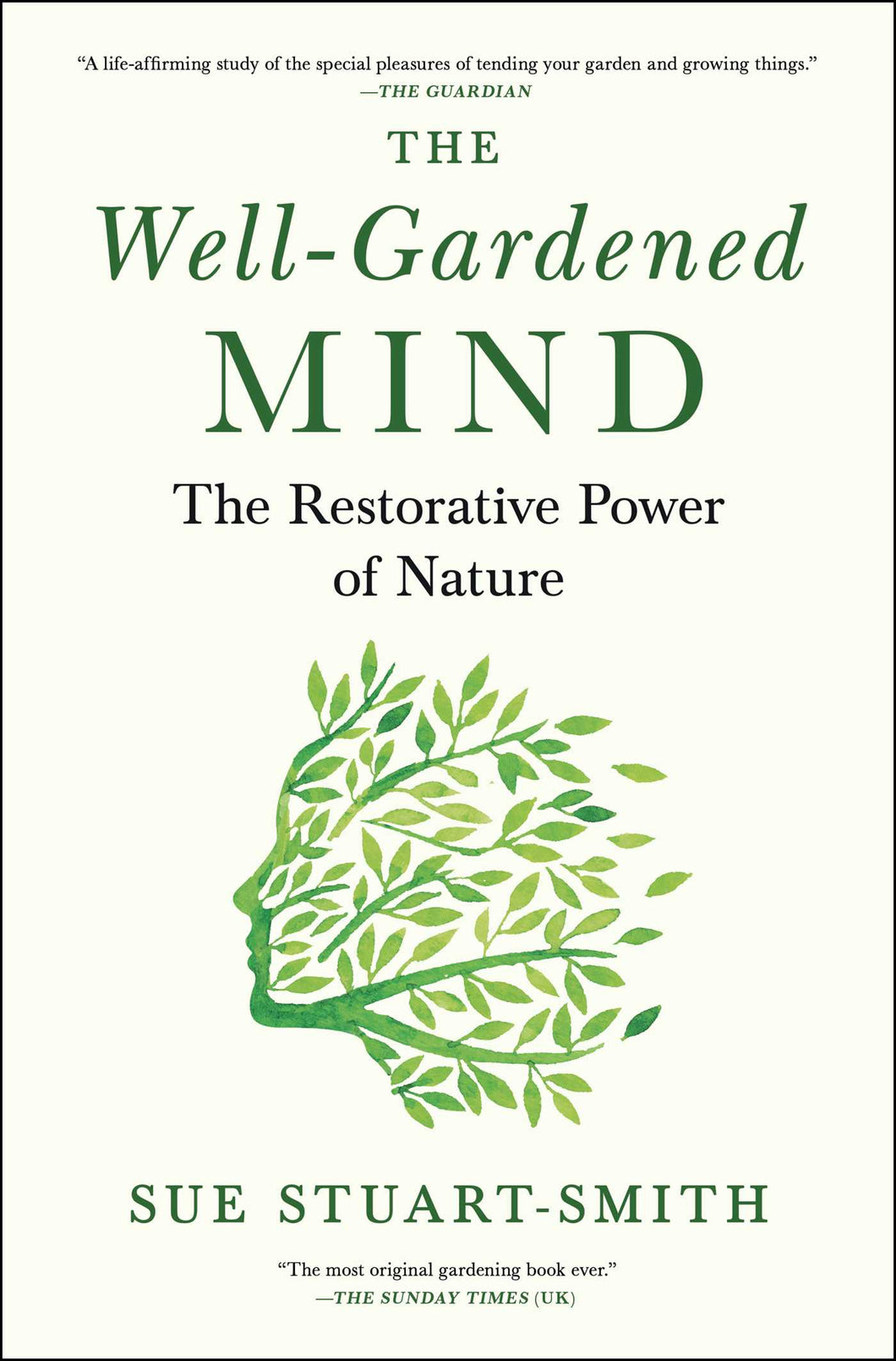 The Well-Gardened Mind