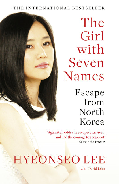 The Girl with Seven Names: Escape from North Korea