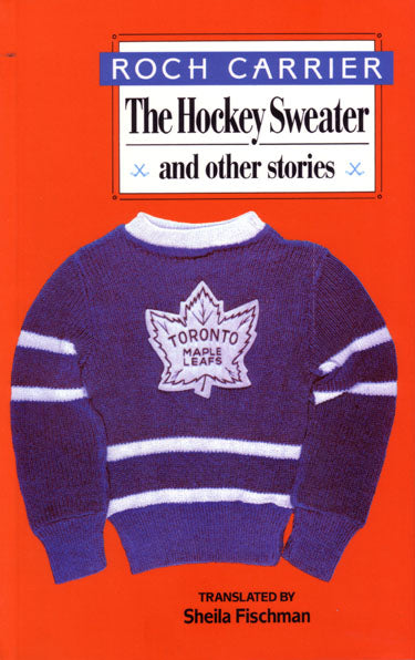 The Hockey Sweater and Other Stories