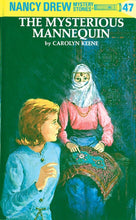 Load image into Gallery viewer, Nancy Drew 47: the Mysterious Mannequin
