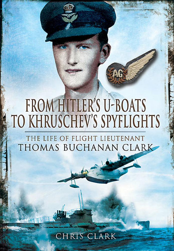 From Hitler's U-Boats to Kruschev's Spyflights