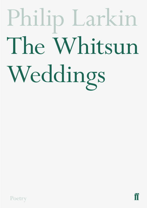 Faber Poetry Whitsun Wedding