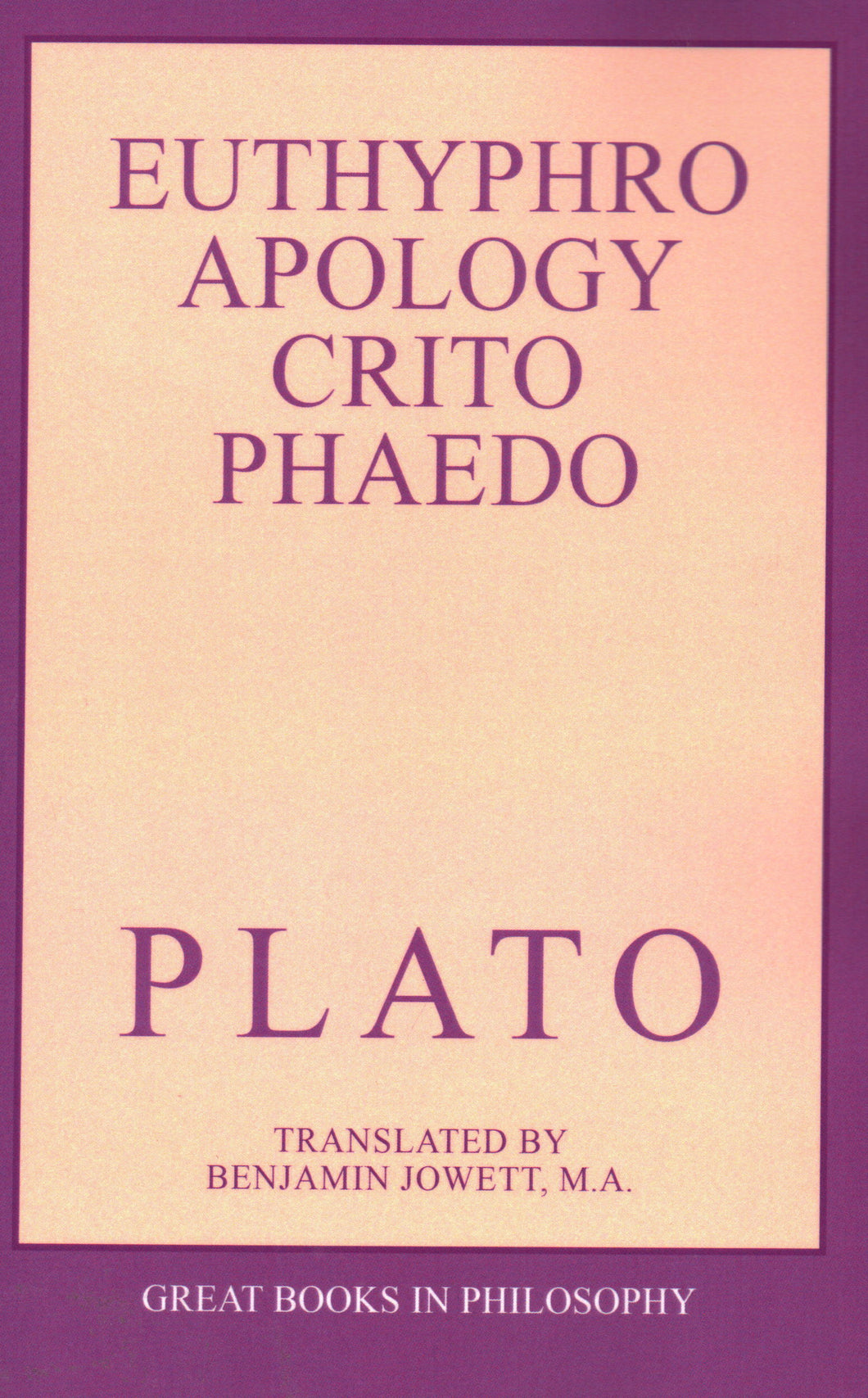 The Euthyphro, Apology, Crito, and Phaedo