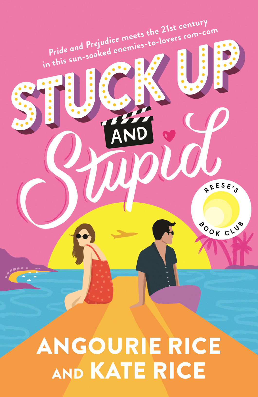 Stuck Up and Stupid: Reese's Book Club Pick