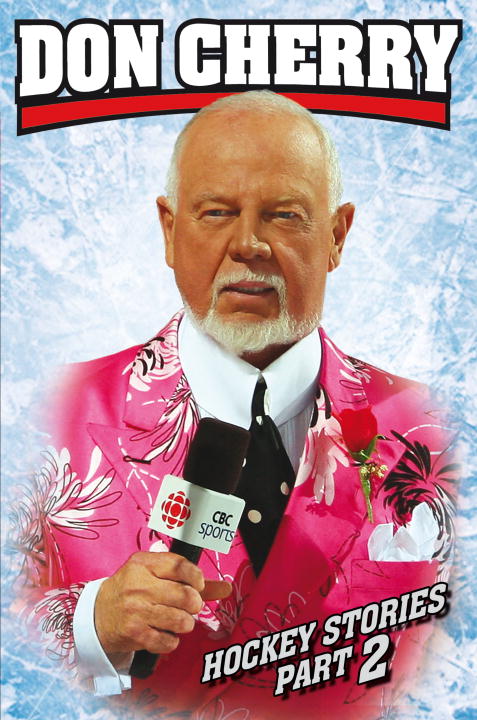 Don Cherry's Hockey Stories, Part 2