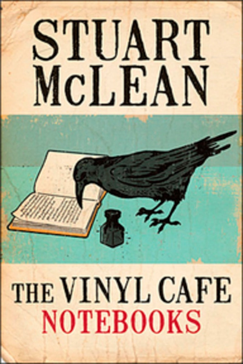 Vinyl Cafe Notebooks, The