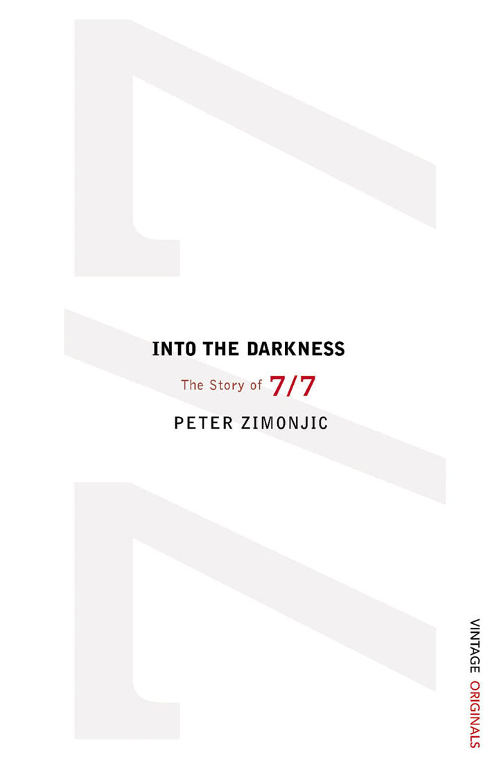 Into the Darkness: The Story of 7/7