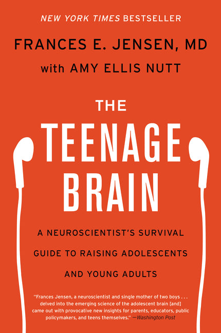 The Teenage Brain