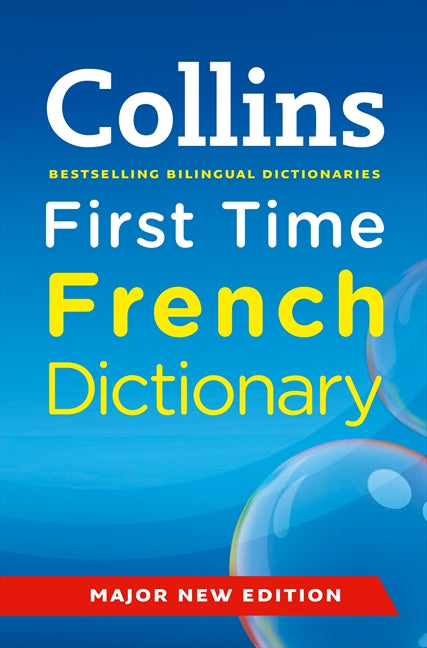 Collins First Time French Dictionary (Collins Primary Dictionaries)