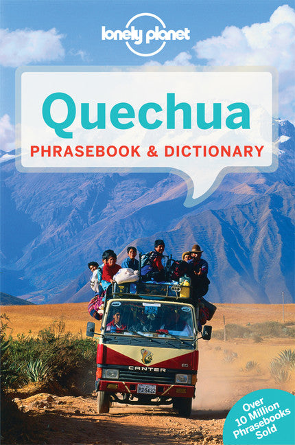 Lonely Planet Quechua Phrasebook & Dictionary 4th Ed.
