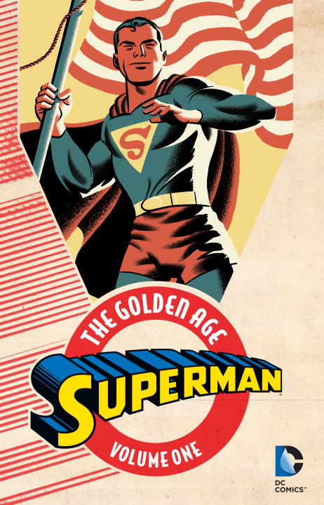 Superman: The Golden Age Vol. 1