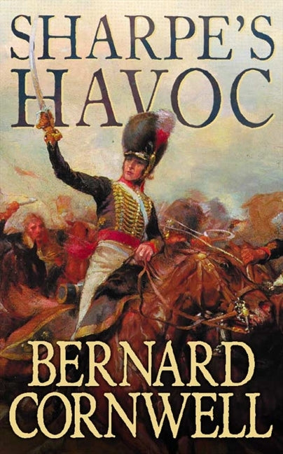Sharpes Havoc French Invasion Portugal Spring 1809