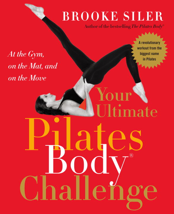 Your Ultimate Pilates Body® Challenge