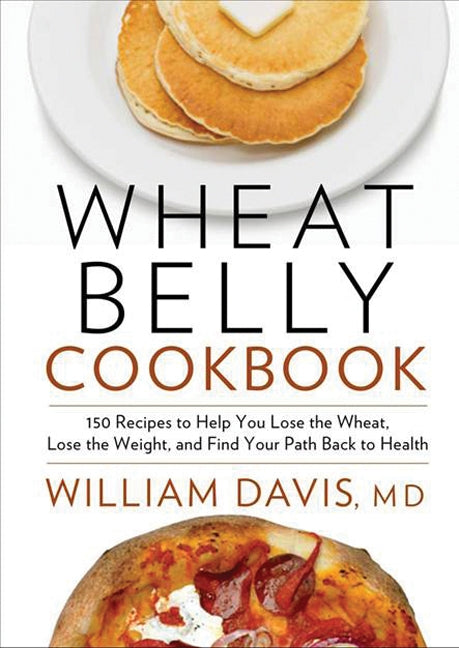 Wheat Belly Cookbook