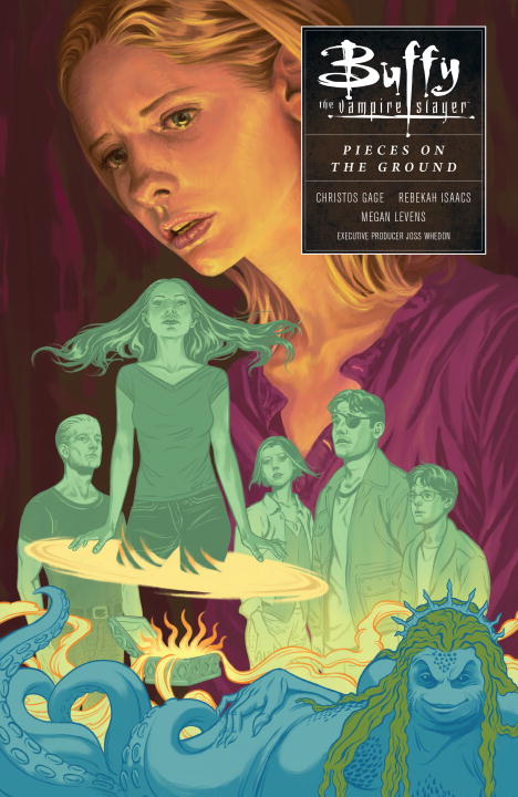 Buffy Season Ten Volume 5: Pieces on the Ground