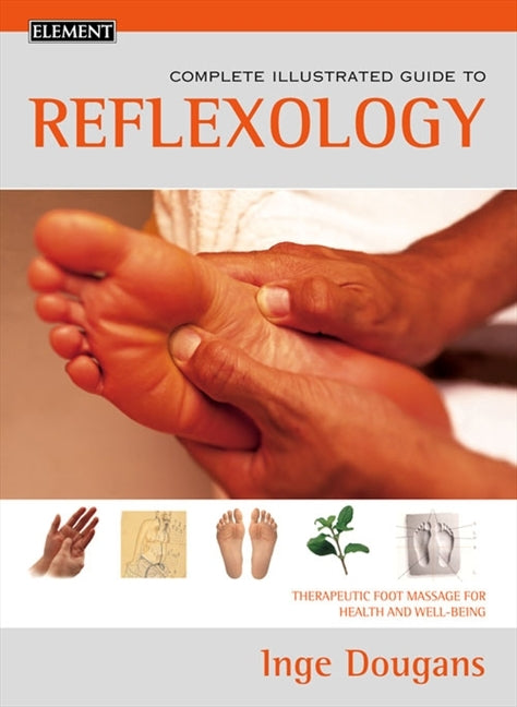 Compl Illust Gde Reflexology