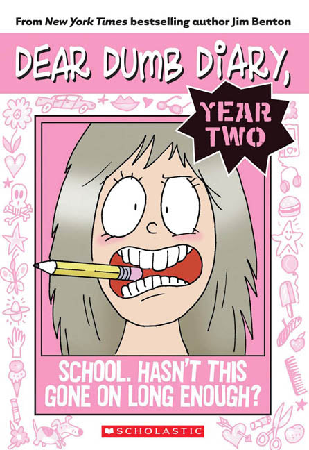 School. Hasn't This Gone on Long Enough? (Dear Dumb Diary Year Two #1)