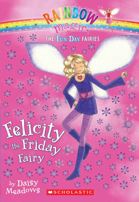 Rainbow Magic Fun Day Fairies: Felicity the Friday Fairy