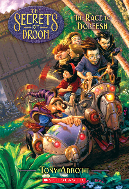 Secrets of Droon #24: The Race to Doobesh