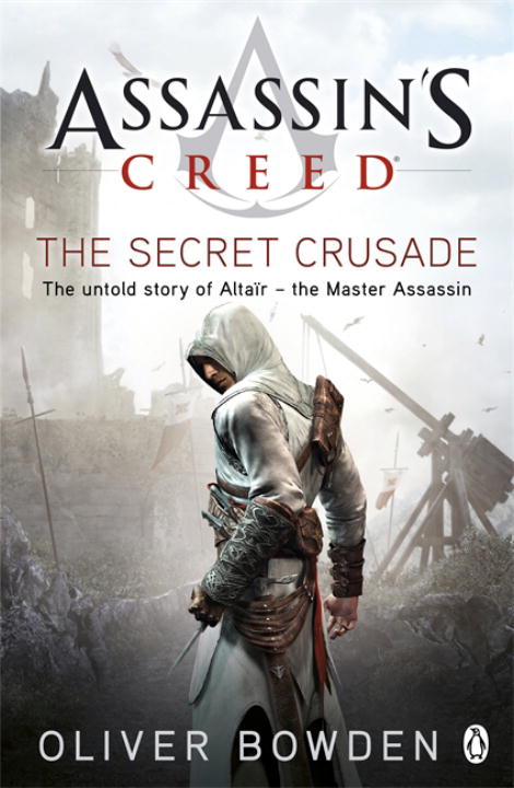 Assassin's Creed the Secret Crusade Book 3