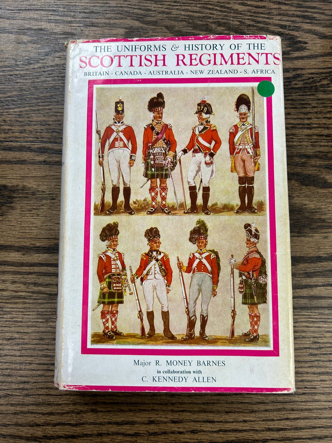 The Uniforms and History of the Scottish Regiments