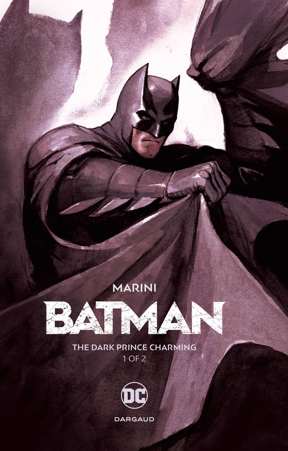 Batman: The Dark Prince Charming Book One