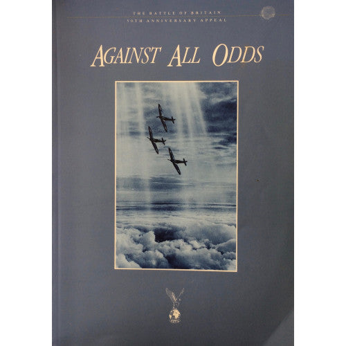 Against All Odds (Battle of Britain 50th Anniversary Appeal)