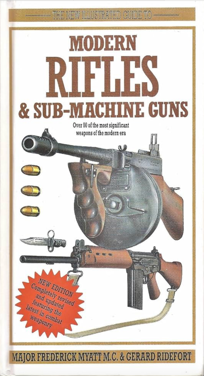An Illustrated Guide to Rifles and Automatic Weapons