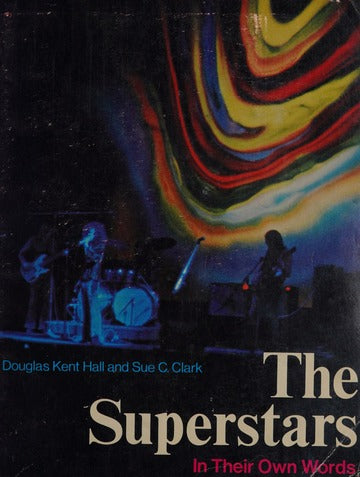 The Superstars in Their Own Words